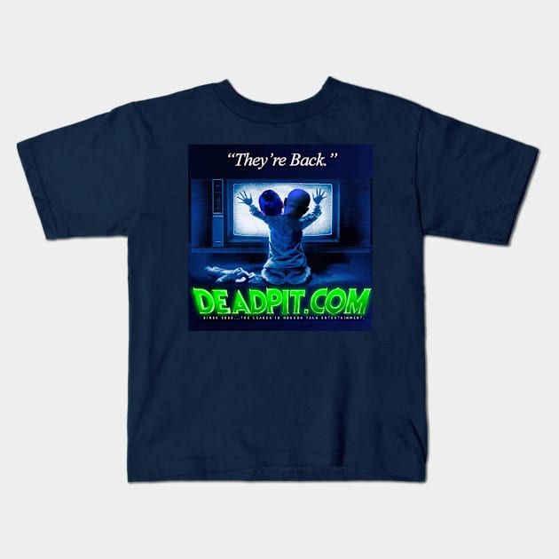 They're Back DEADPIT 2020 Kids T-Shirt by SHOP.DEADPIT.COM 